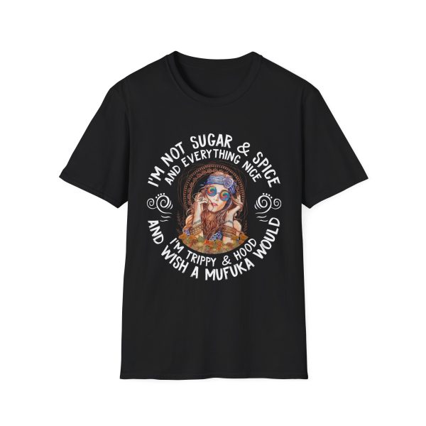 I'm Trippy and Hood Shirt, Hippie Girl T-shirt